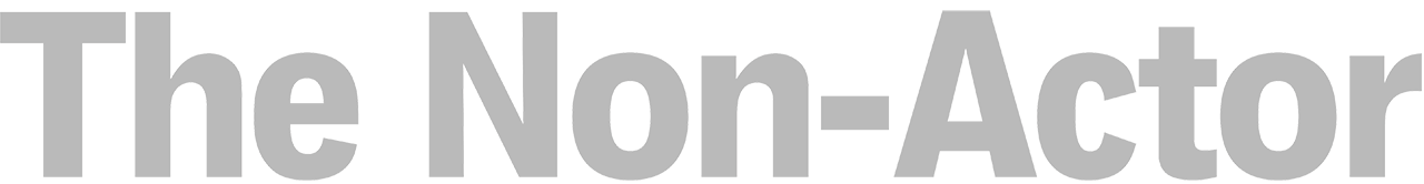 The Non-Actor