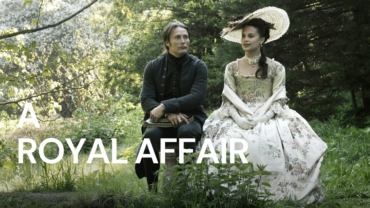A Royal Affair (2012) | MUBI