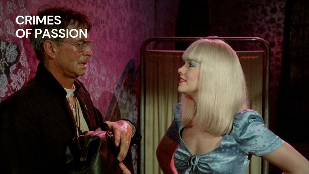 Crimes of Passion (1984) | MUBI
