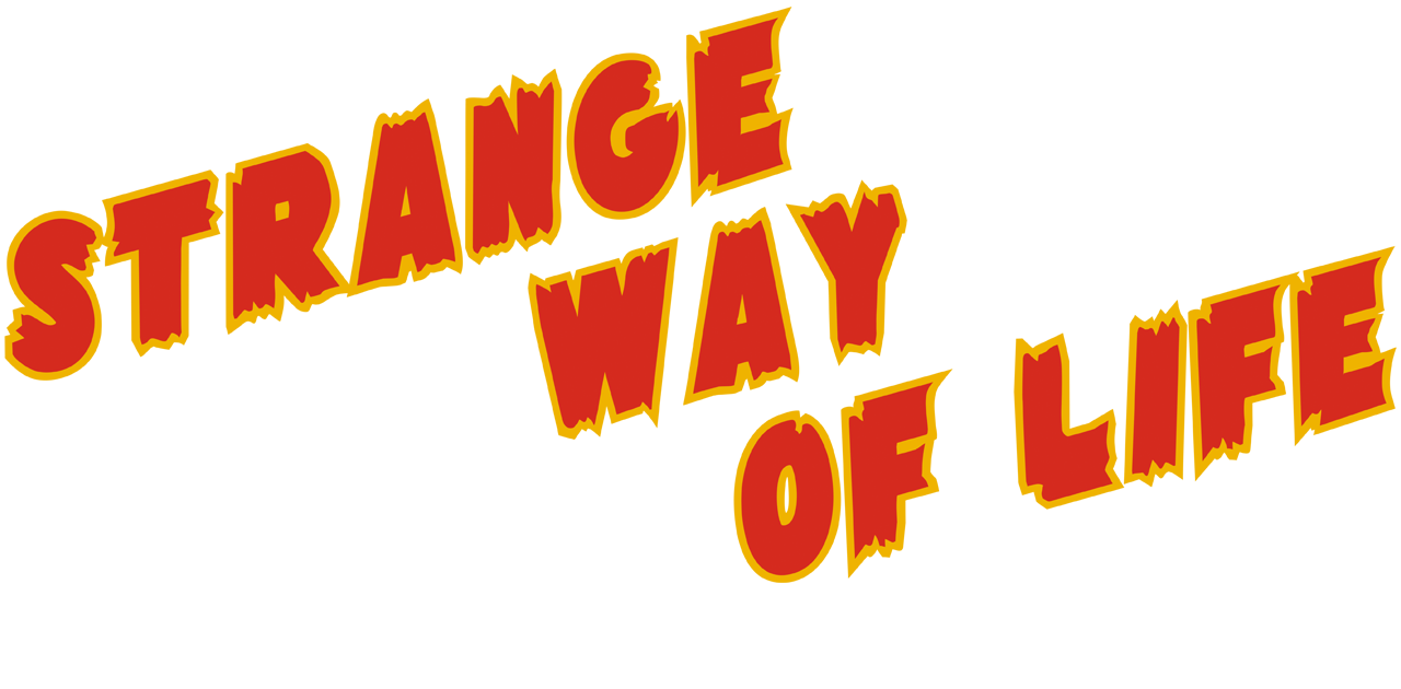 Strange Way of Life