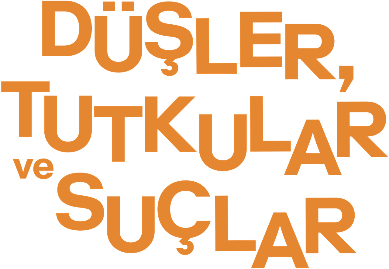 Düşler, Tutkular ve Suçlar