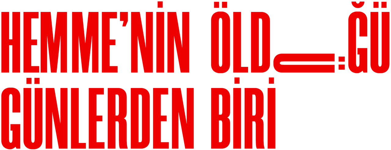 Hemme'nin Öldüğü Günlerden Biri