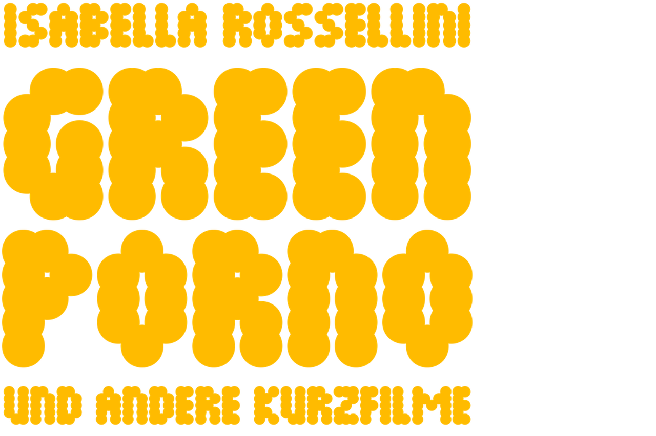 GREEN PORNO UND ANDERE KURZFILME