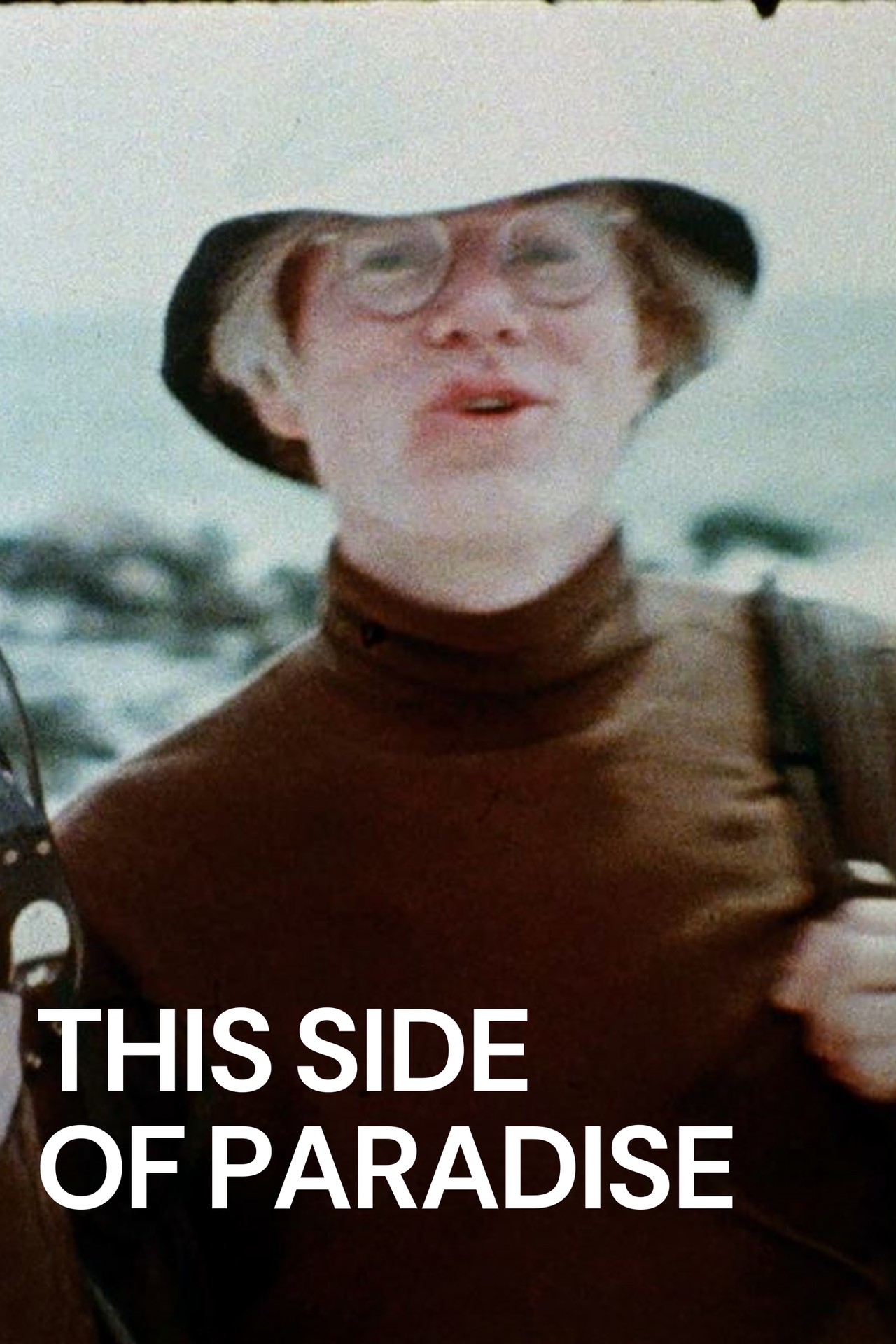 This Side of Paradise (1999) | MUBI