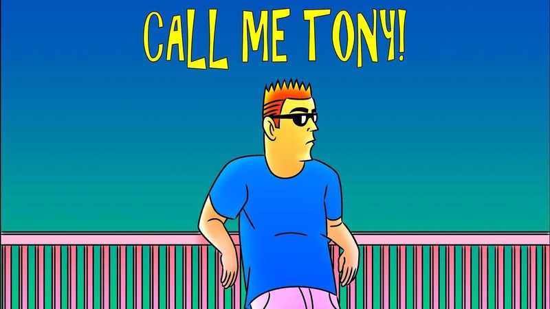 Call Me Tony!