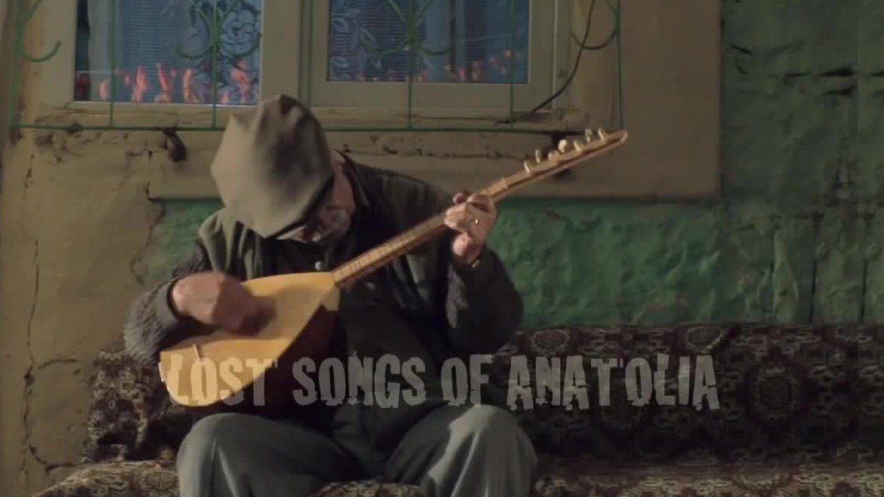Lost Songs of Anatolia