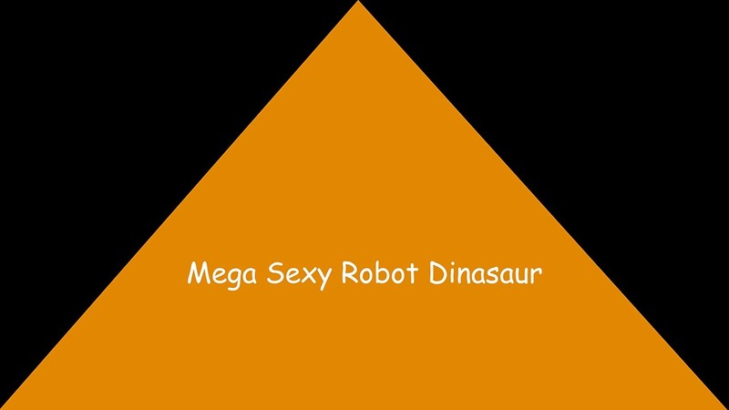 Mega Sexy Robot Dinosaur