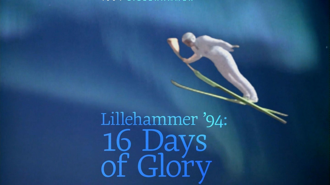 Lillehammer '94: 16 Days of Glory
