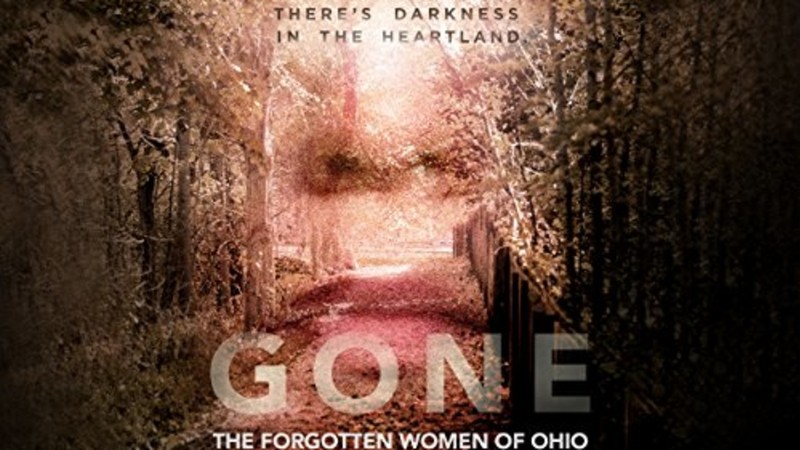 Gone: The Forgotten Women of Ohio