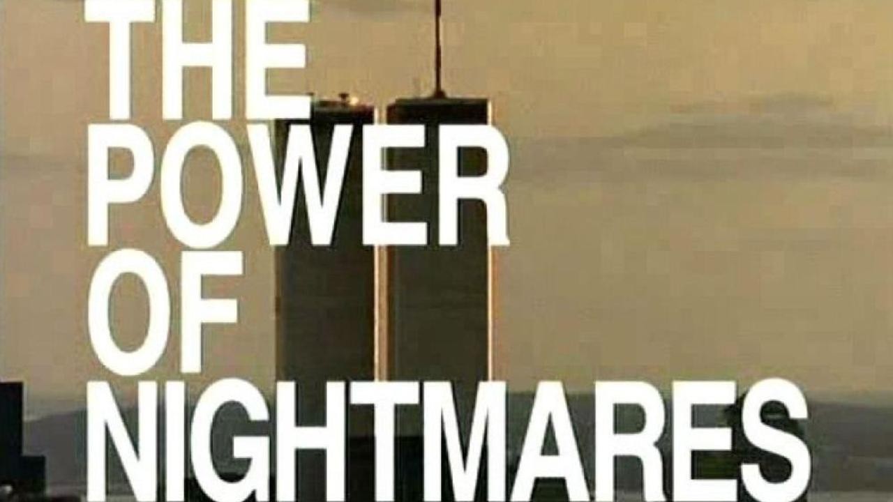 The Power of Nightmares: The Rise of the Politics of Fear