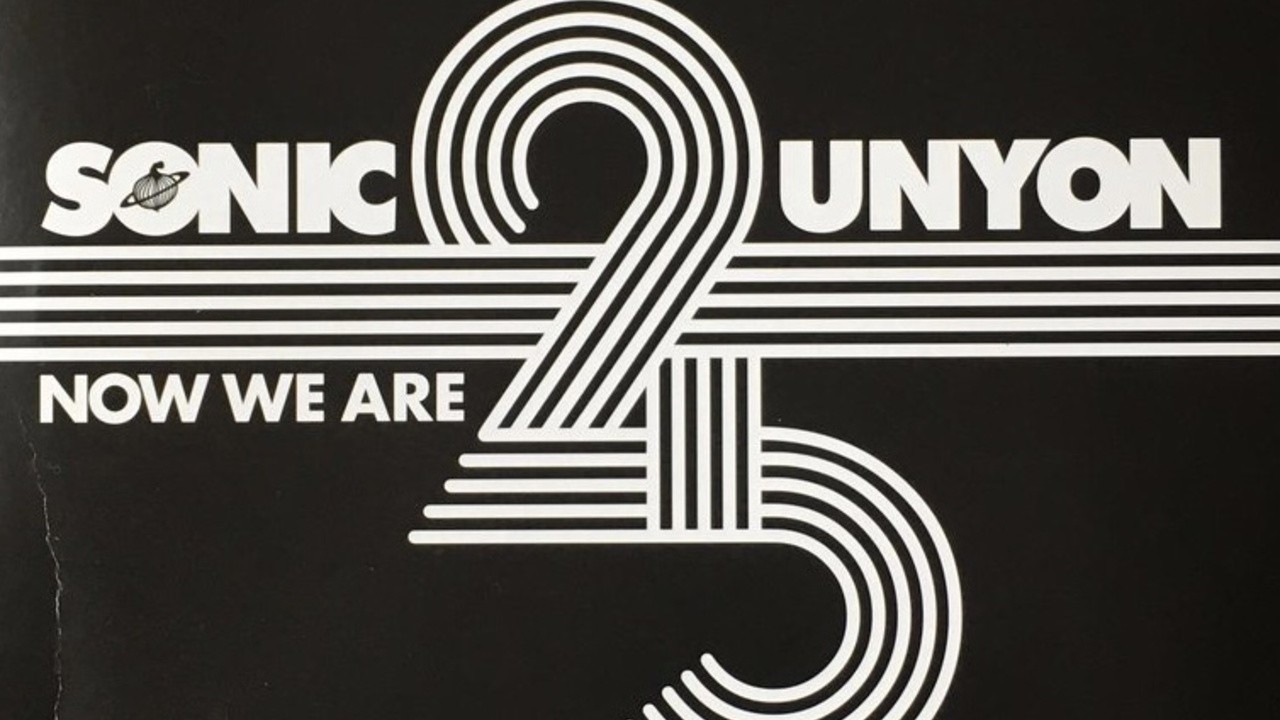 Now We Are 25: The Story of Sonic Unyon Records