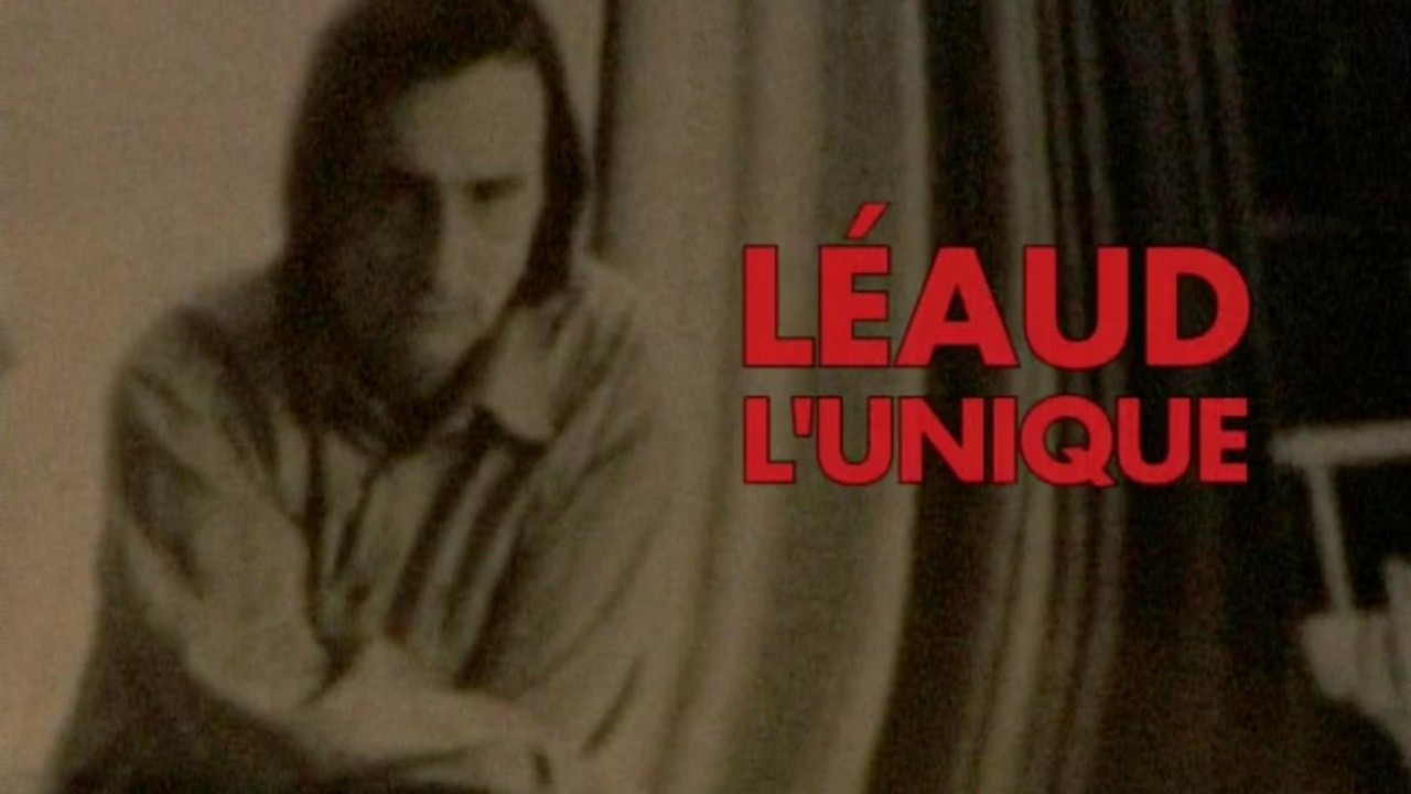 Léaud l'unique (2001) | MUBI