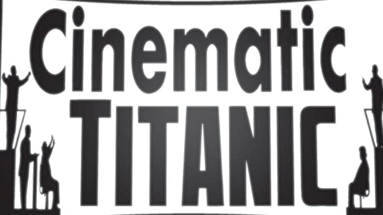 Cinematic Titanic