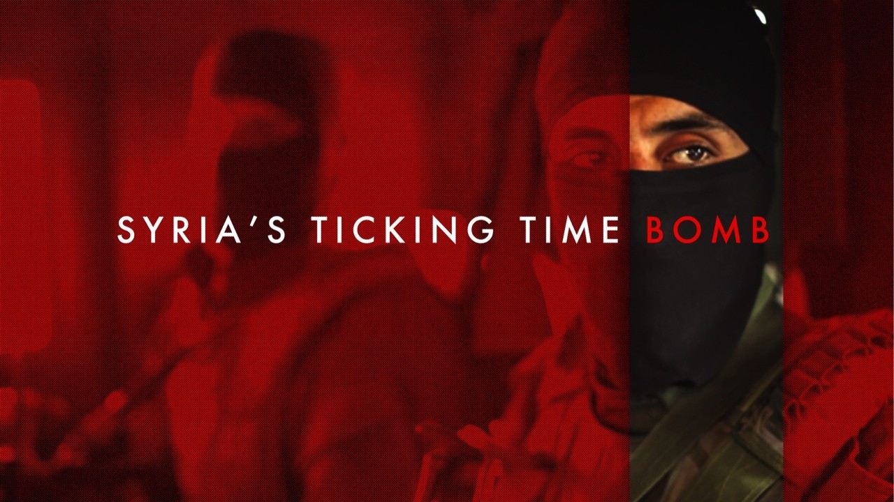 Syria's Ticking Time Bomb