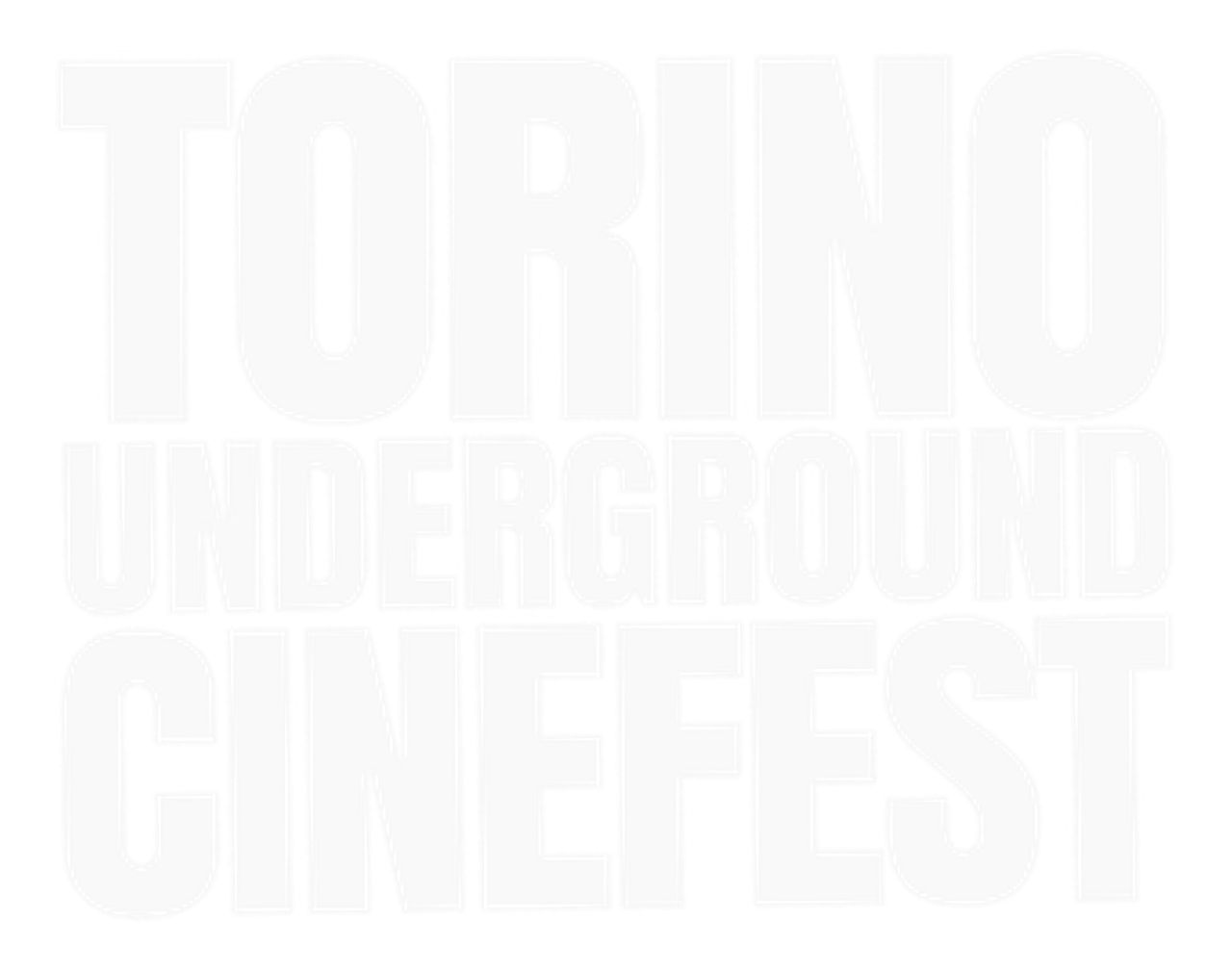 Torino Underground Cinefest