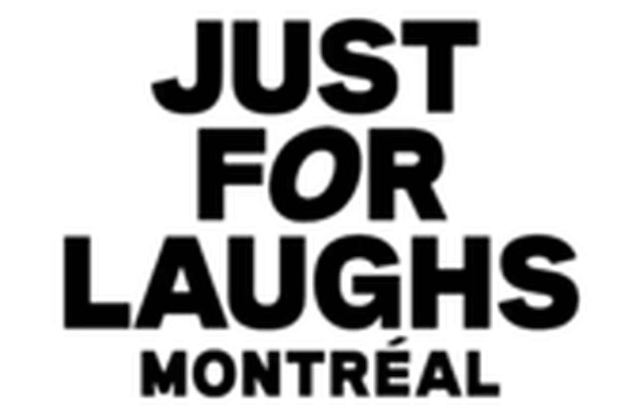 Just for Laughs Montréal