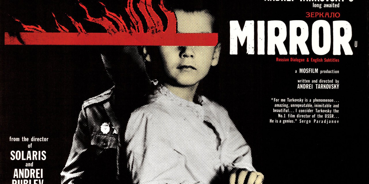 Movie Poster of the Week Andrei Tarkovsky’s “Mirror” on Notebook MUBI