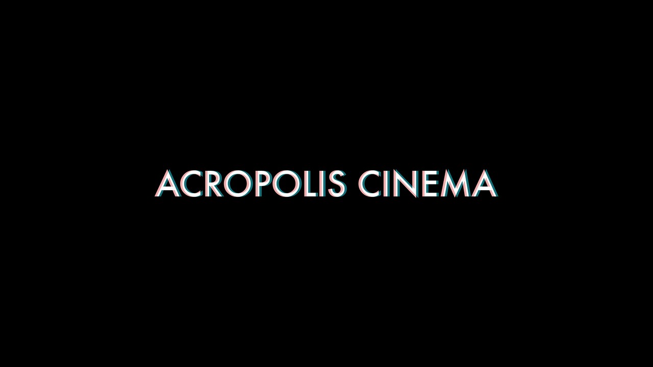 Acropolis Cinema